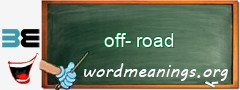 WordMeaning blackboard for off-road